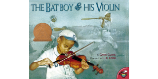 Book cover featuring an illustration of a young Black boy in a baseball uniform playing a violin and the title at the top of the book: The Bat Boy & His Violin 