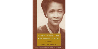 Book cover featuring a historic photo of Dorothy Wright with the book title superimposed in white text over a yellow box at the bottom left of the image: Open Wide the Freedom Gates