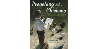 Book cover featuring an illustration of a young Black boy in a white shirt and black pants, holding a piece of paper and surrounded by chickens with the book title superimposed in white text: Preaching to the Chickens